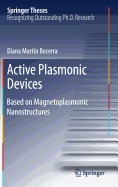 Active Plasmonic Devices: Based on Magnetoplasmonic Nanostructures