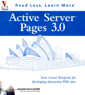 Active Servertm Pages 3.0: Your Visual Blueprinttm for Developing Interactive Web Sites
