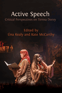 Active Speech: Critical Perspectives on Teresa Deevy