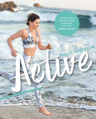 Active: Workouts that work for you - Davidson, Holly