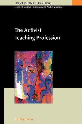 Activist Teaching Profession - Sachs