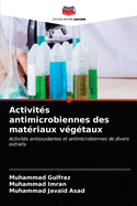 Activit?s antimicrobiennes des mat?riaux v?g?taux