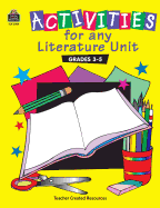 Activities for Any Literature Unit Grades 3-5
