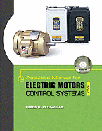 Activities Manual for Electric Motors and Control Systems W/ Constructor CD
