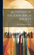 Activities of the John Birch Society