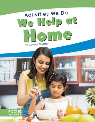 Activities We Do: We Help at Home - Stratton, Connor