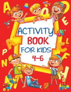Activity Book for Kids 4-6