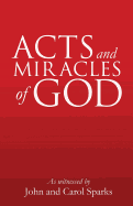 Acts and Miracles of God