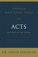 Acts: The Birth of the Church