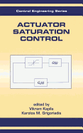 Actuator Saturation Control