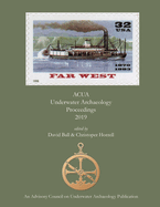 ACUA Underwater Archaeology Proceedings 2019