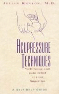 Acupressure Techniques: A Self-Help Guide