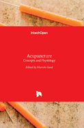 Acupuncture: Concepts and Physiology