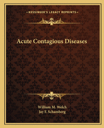 Acute Contagious Diseases