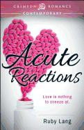 Acute Reactions