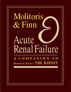 Acute Renal Failure: A Companion to Brenner & Rector's the Kidney, 6th Edition