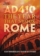 AD 410: The Year That Shook Rome