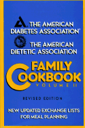 ADA Family Cookbook - American Dietetic Association, and American Diatetic Association, and American Diabetes Association