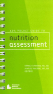 ADA Pocket Guide to Nutrition Assessment - Charney, Pamela (Editor), and Malone, Ainsley (Editor)