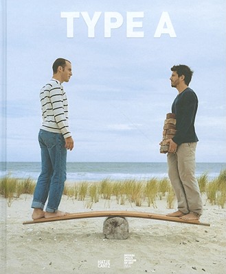Adam Ames & Andrew Bordwin: Type a - Ames, Adam, and Bordwin, Andrew, and Freiman, Lisa (Editor)