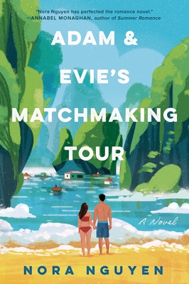 Adam & Evie's Matchmaking Tour - Nguyen, Nora