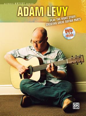 Adam Levy -- Play the Right Stuff: Book & DVD - Levy, Adam