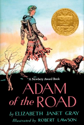 Adam of the Road - Gray, Elizabeth Janet