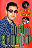 Adam Sandler: America's Comedian - Crawford, Bill