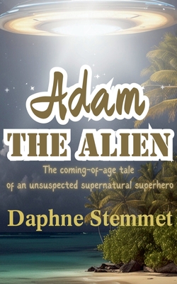 Adam the Alien - Stemmet, Daphne