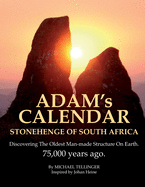 Adam's Calendar: Stonehenge of South Africa