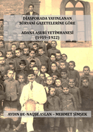 Adana AsurI YetImhanesI: Bethyatme d Othuroye da b Qiliqiya