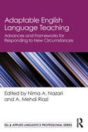 Adaptable English Language Teaching: Advances and Frameworks for Responding to New Circumstances