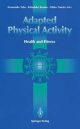 Adapted Physical Activity: Health and Fitness