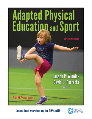 Adapted Physical Education and Sport - Winnick, Joseph P (Editor), and Porretta, David L (Editor)