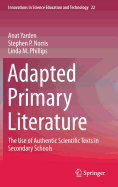 Adapted Primary Literature: The Use of Authentic Scientific Texts in Secondary Schools