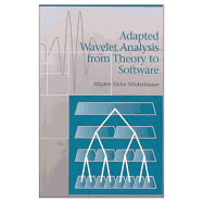 Adapted Wavelet Analysis: From Theory to Software