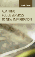 Adapting Police Services to New Immigration
