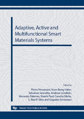 Adaptive, Active and Multifunctional Smart Materials Systems - Vincenzini, Pietro (Editor), and Hahn, Yoon-Bong (Editor), and Iannotta, Salvatore (Editor)