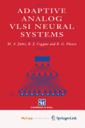 Adaptive Analog VLSI Neural Systems