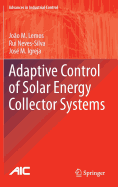 Adaptive Control of Solar Energy Collector Systems