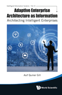 Adaptive Enterprise Architecture as Information