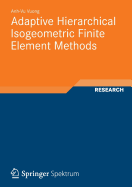 Adaptive Hierarchical Isogeometric Finite Element Methods