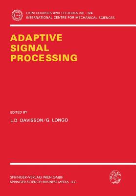 Adaptive Signal Processing - Davisson, L D (Editor), and Longo, G (Editor)