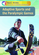 Adaptive Sports and the Paralympic Games