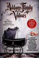 Addams Family Values: Addams Family Values - Hodgson, Ann, Dr., and Hodgman, Ann, and Ashby, Ruth (Editor)