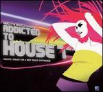 Addicted to House, Vol. 7