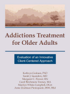 Addictions Treatment for Older Adults: Evaluation of an Innovative Client-Centered Approach