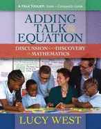 Adding Talk to the Equation: Discussion and Delivery in Mathematics
