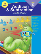 Addition and Subtraction with Mr. Wiggle, Grade K