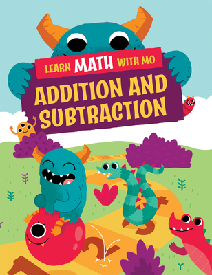Addition and Subtraction - Kroll, Hilary, and Mills, Steve